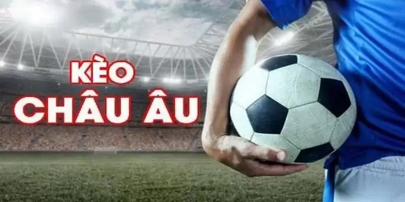 kèo châu âu 1xbet