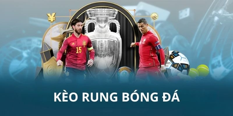 Hướng dẫn hội viên mới cách đọc kèo rung